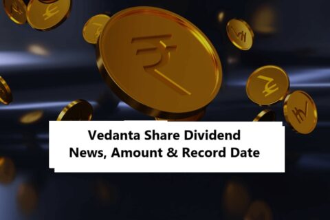 Vedanta Dividend News Record Date